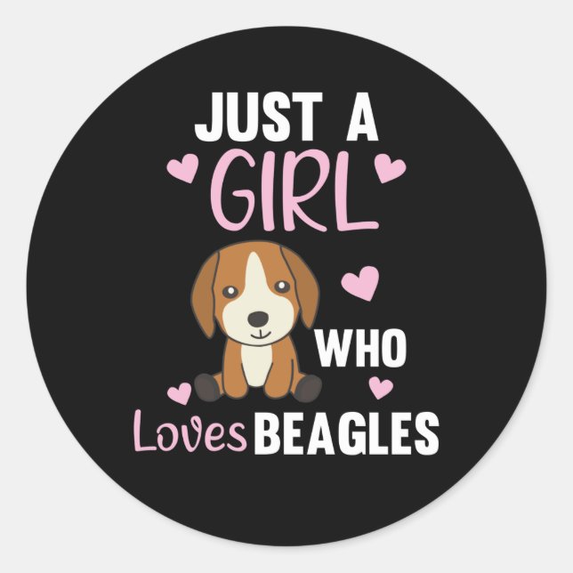 Just A Girl Who Loves Beagles Kawaii Dog Beagle Classic Round Sticker (Front)