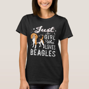 Just A Girl Who Loves Beagles Lover Gift T-Shirt
