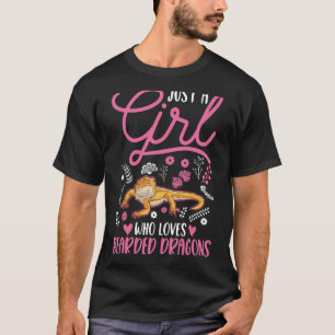 Just a girl who loves Bearded Dragons Girl T-Shirt