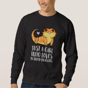 Just A Girl Who Loves Bearded Dragons Lizard Repti Sweatshirt