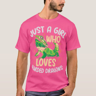 Just A Girl Who Loves Bearded Dragons T-Shirt