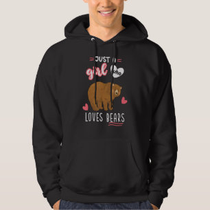 Just A Girl Who Loves Bears Grizzly Bear Hoodie