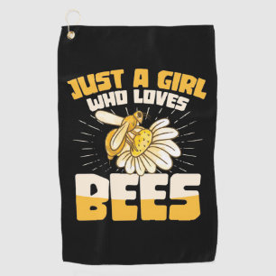 Just A Girl Who Loves Bees Golf Towel