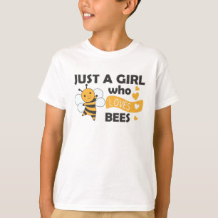Just A Girl Who Loves Bees Sweet Bees Honeybee T-Shirt