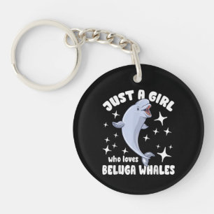 Just a girl who loves beluga whales key ring