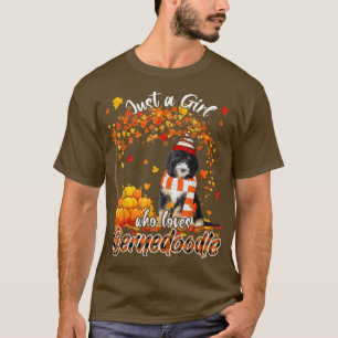 Just A Girl Who Loves Bernedoodle Thanksgiving Aut T-Shirt