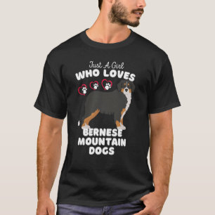 Just A Girl Who Loves Bernese Mountain Dogs Cute K T-Shirt