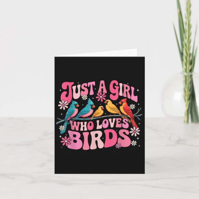Just A Girl Who Loves Birds Funny Birds Lover Bird Card (Front)