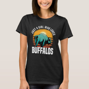 Just A Girl Who Loves Bison  American Bison Buffal T-Shirt