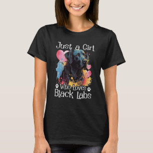 Just A Girl Who Loves Black Labs - Labrador Dog Lo T-Shirt