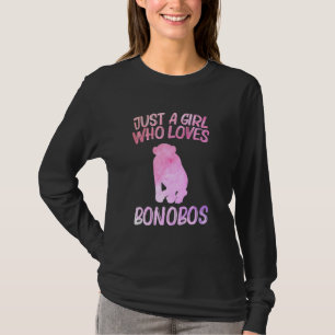 Just A Girl Who Loves Bonobos For Women Chimpanzee T-Shirt