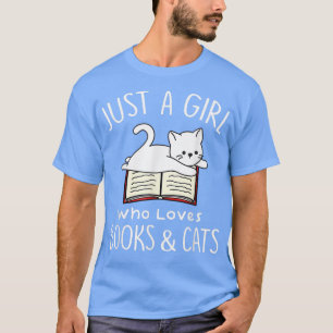 Just A Girl Who Loves Books And Cats Reading Book  T-Shirt