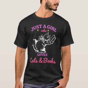 Just A Girl Who Loves Books And Cats Women Reading T-Shirt