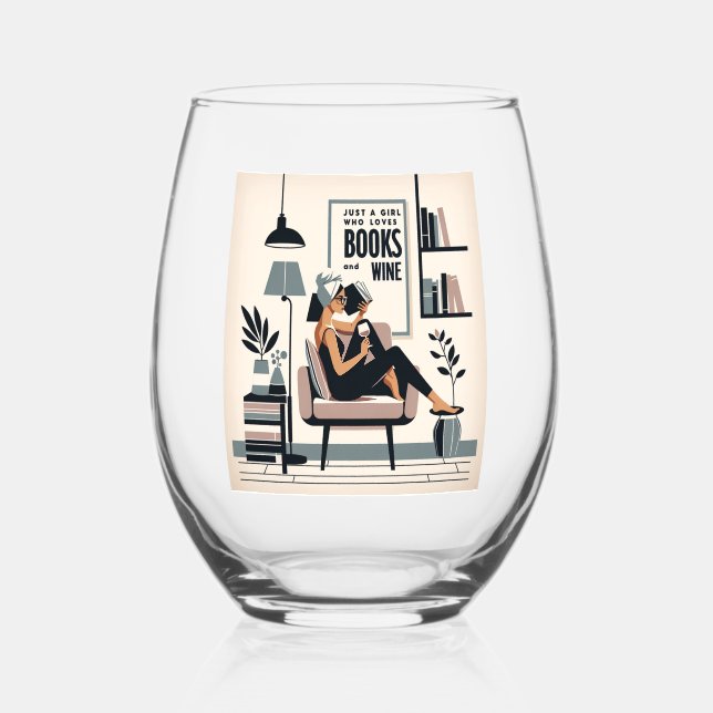 Just A Girl Who Loves Books and Wine Stemless Wine Glass (Front)