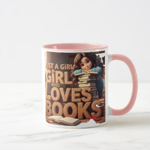 Just a Girl who Loves Books Mug