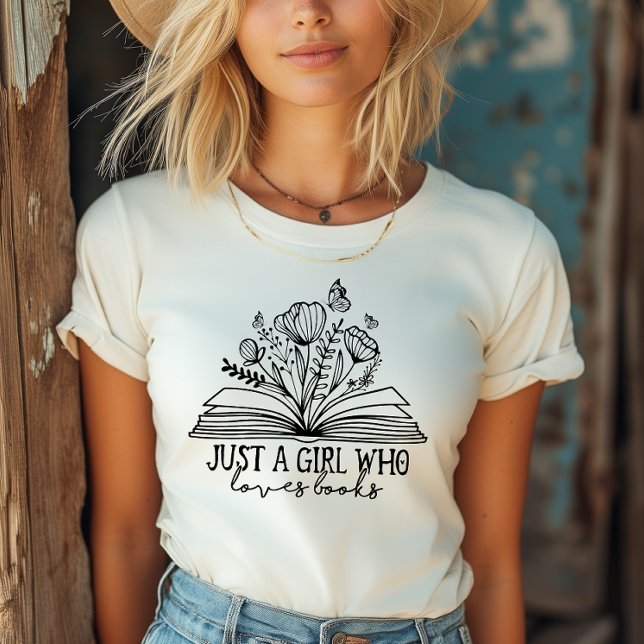 Just A Girl Who Loves Books T-Shirt (Creator Uploaded)