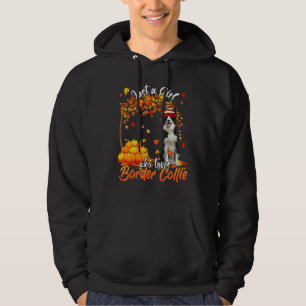Just A Girl Who Loves Border Collie Dog Thanksgivi Hoodie