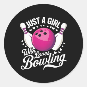 Just A Girl Who Loves Bowling 1 Classic Round Sticker