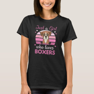 Just A Girl Who Loves Boxers - Sweet Dog T-Shirt