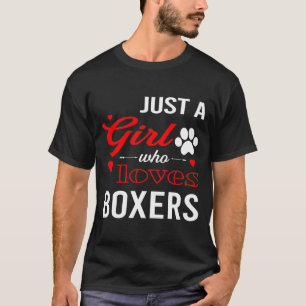 Just A Girl Who Loves Boxers Women Dog T-Shirt