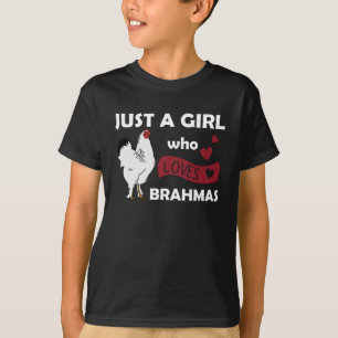 Just A Girl Who Loves brahmas Sweet Chickens T-Shirt