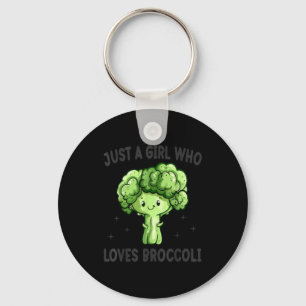 Just A Girl Who Loves Broccoli Funny Broccoli Love Key Ring