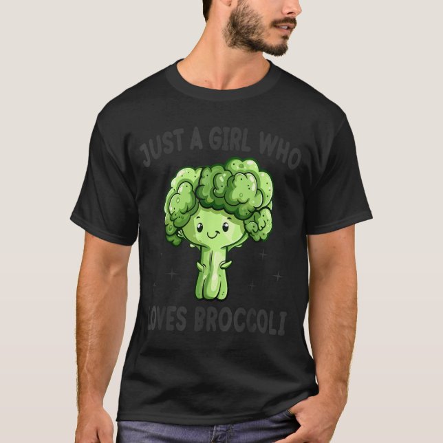 Just A Girl Who Loves Broccoli Funny Broccoli Love T-Shirt (Front)