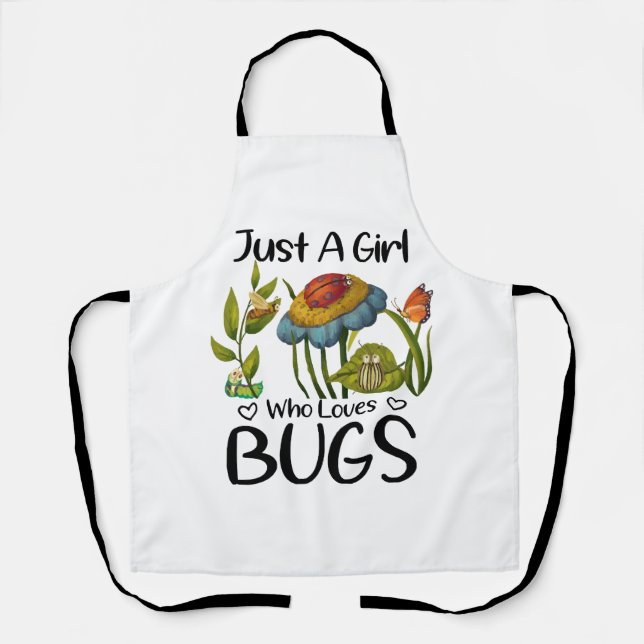 Just a girl who loves bugs apron (Front)
