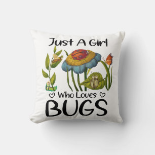 Just a girl who loves bugs cushion
