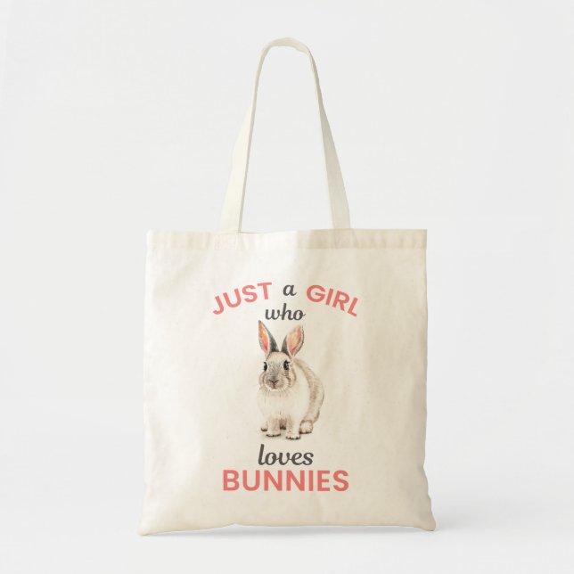 Just a Girl Who Loves Bunnies Cute Gift for Bunny Tote Bag (Front)