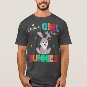 Just a Girl Who Loves Bunnies Graphic Cute Bunnies T-Shirt