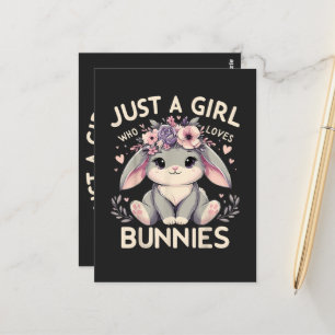 Just A Girl Who Loves Bunnies Postcard