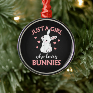 Just A Girl Who Loves Bunnies Rabbit Metal Tree Decoration