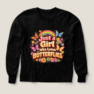 Just a Girl Who Loves Butterflies – Cute Floral 