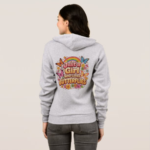 Just a Girl Who Loves Butterflies – Cute Floral Hoodie