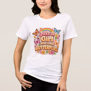 Just a Girl Who Loves Butterflies – Cute Floral  Tri-Blend Shirt
