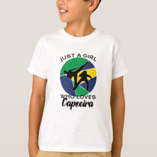 just a girl who loves Capoeira T-Shirt