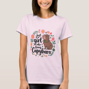 Just a Girl who Loves Capybara T-Shirt