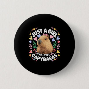 Just A Girl Who Loves Capybaras Cute Capybara Love 6 Cm Round Badge