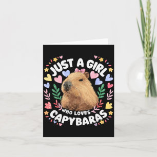 Just A Girl Who Loves Capybaras Cute Capybara Love Card