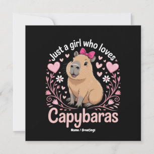 Just a Girl Who Loves Capybaras Funny Cute Gift  Invitation