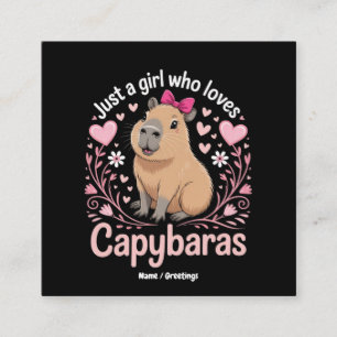 Just a Girl Who Loves Capybaras Funny Cute Gift  Square Business Card
