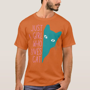 Just a Girl Who Loves Cat1 T-Shirt