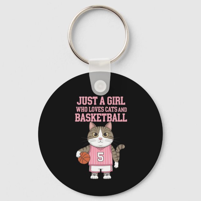 Just a Girl Who Loves Cats and Basketball Key Ring (Front)