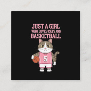 Just a Girl Who Loves Cats and Basketball Square Business Card