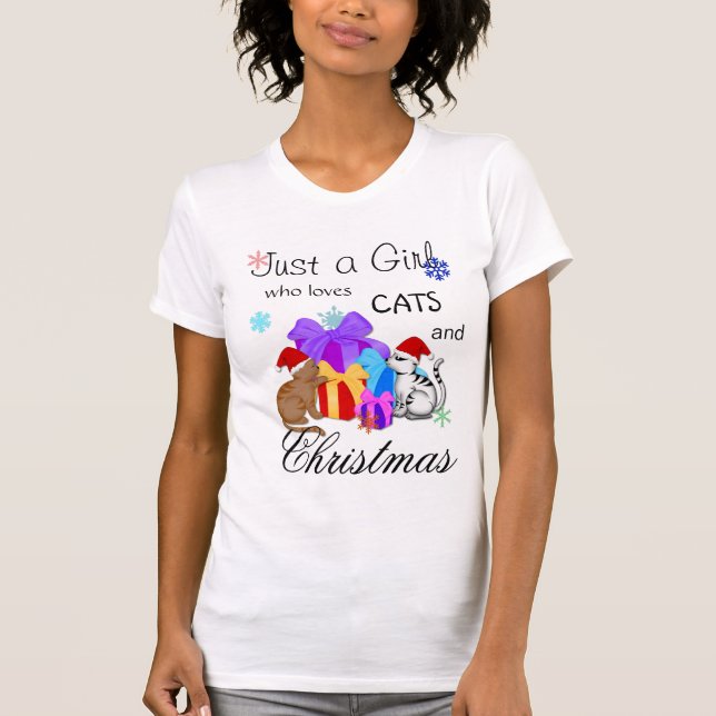 Just a Girl who loves Cats and Christmas T-Shirt (Front)
