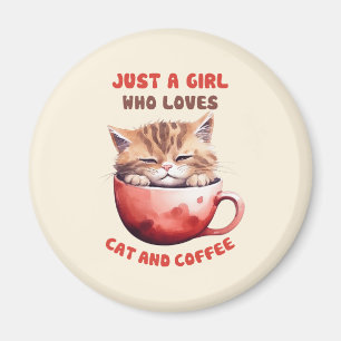 Just a Girl Who Loves Cats and Coffee (2) Magnet