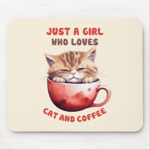 Just a Girl Who Loves Cats and Coffee (2) Mouse Pad