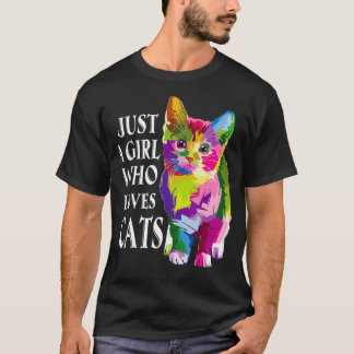 Just A Girl Who Loves Cats   Cat Lover T-Shirt
