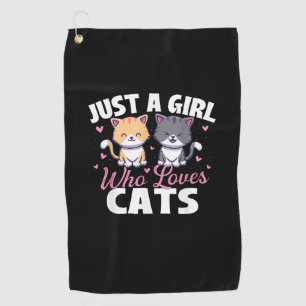 Just A Girl Who Loves Cats - Cat Owner Animal Love Golf Towel